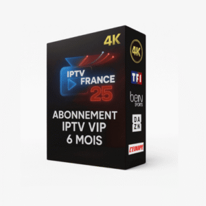 Abonnement IPTV VIP 6 Mois